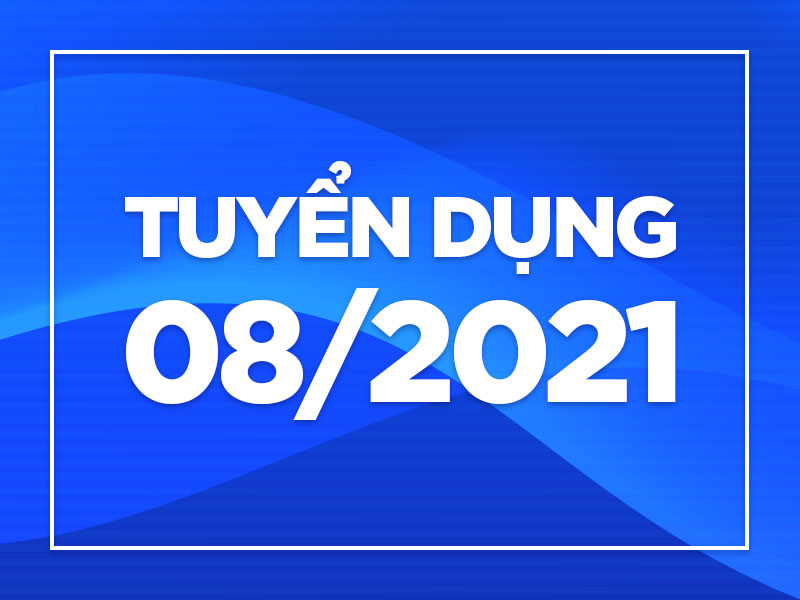 tuyển dụng tháng 7