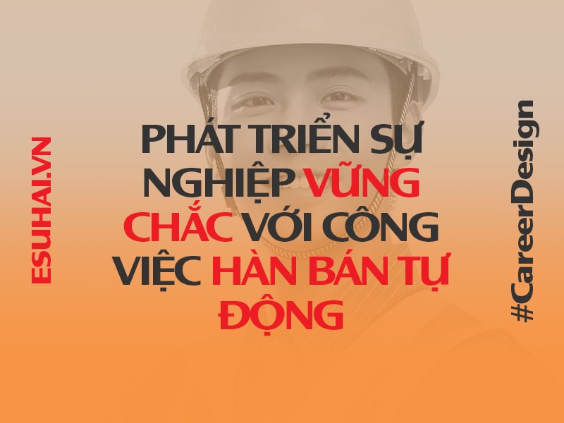 phat-trien-su-nghiep-cong-viec-han-ban-tu-dong