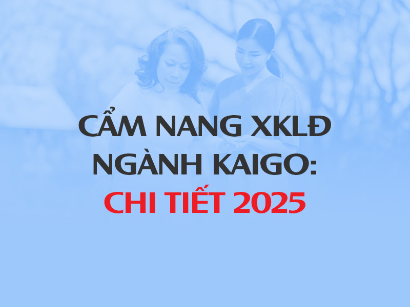 Cẩm nang XKLĐ Nhật ngành Kaigo